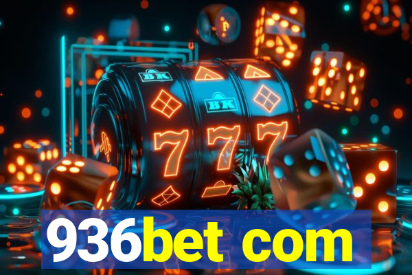 936bet com